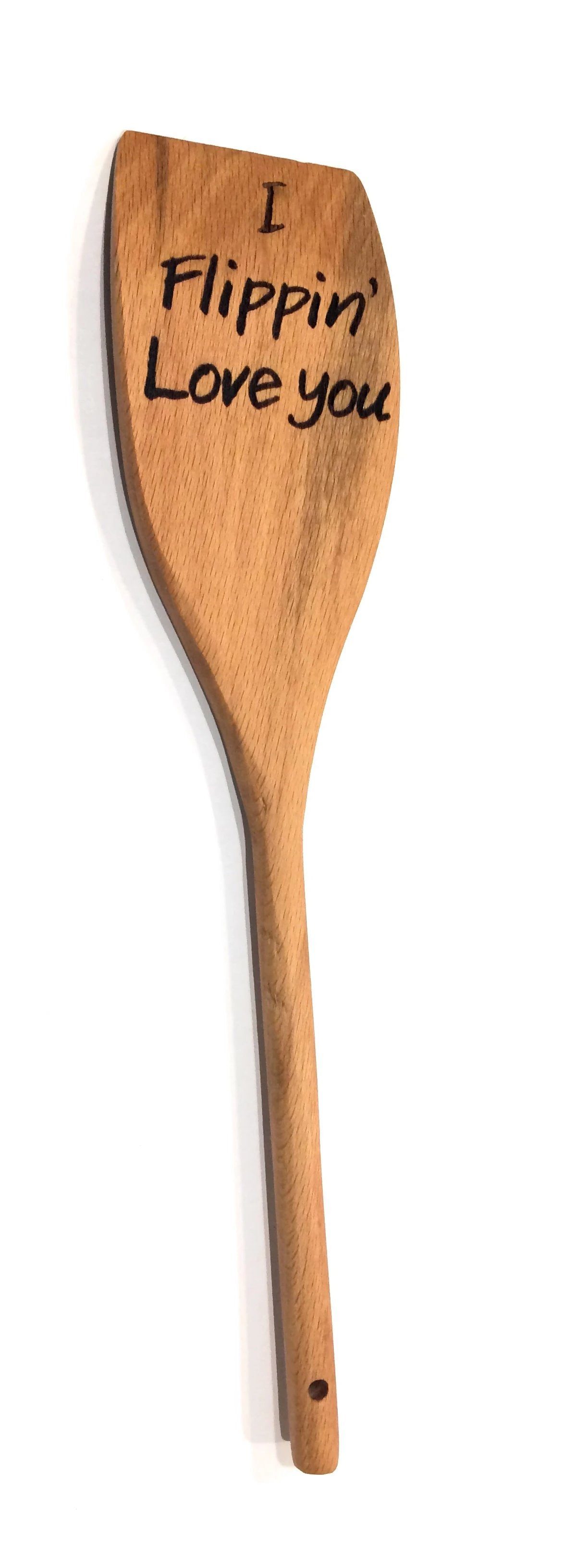 Custom Spatula - Engraved Wood "I Flippin' Love You" Spatula Big River Hardware
